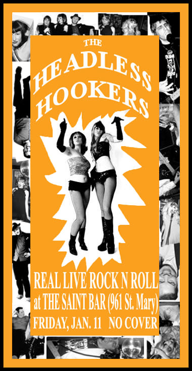 Headless Hookers played at The Saint.