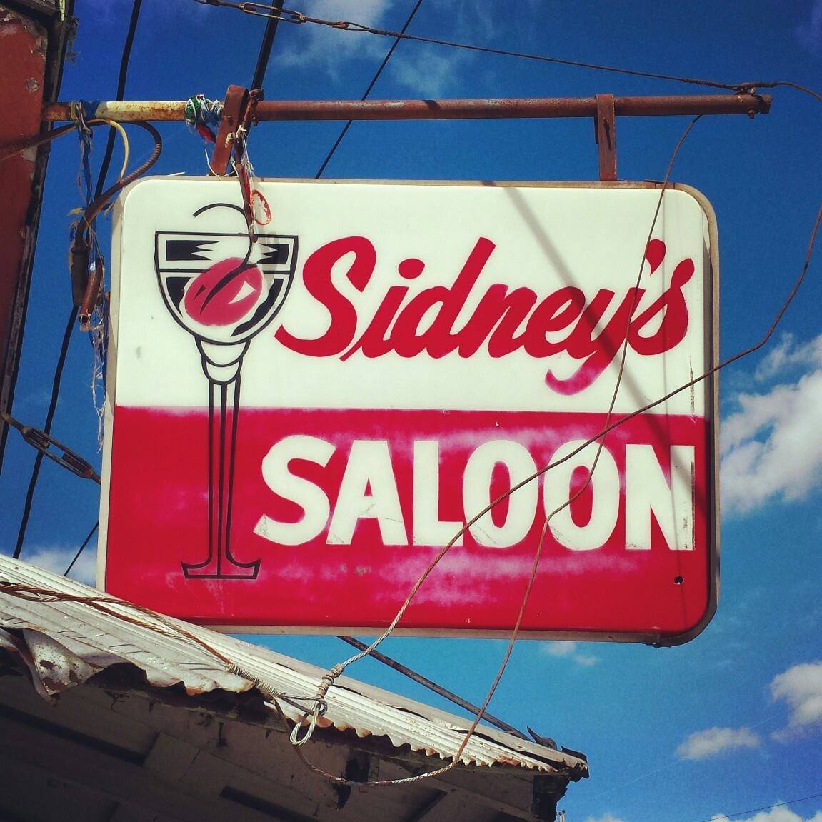Sidney's Saloon sign Sidney's Saloon sign