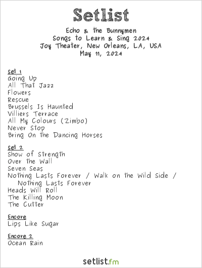 Echo & the Bunnymen Setlist Joy Theater, New Orleans, LA, USA, Songs to Learn & Sing 2024