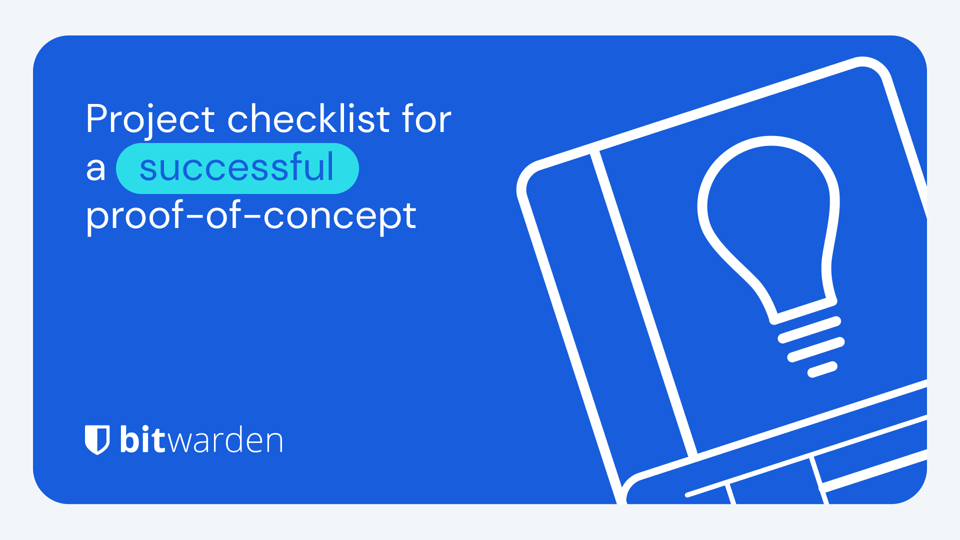 Project checklist for a successful proof-of-concept