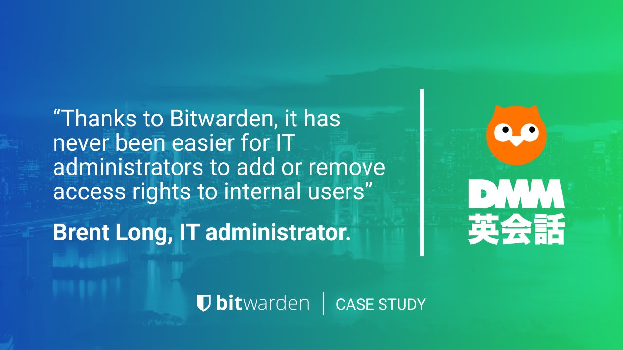 Thanks to Bitwarden...