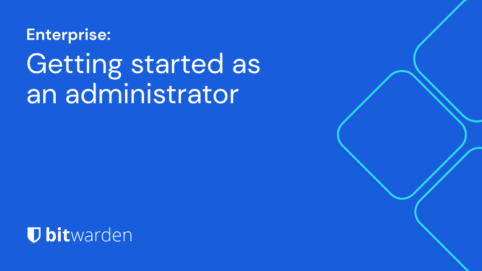 Getting started as an administrator of an enterprise org