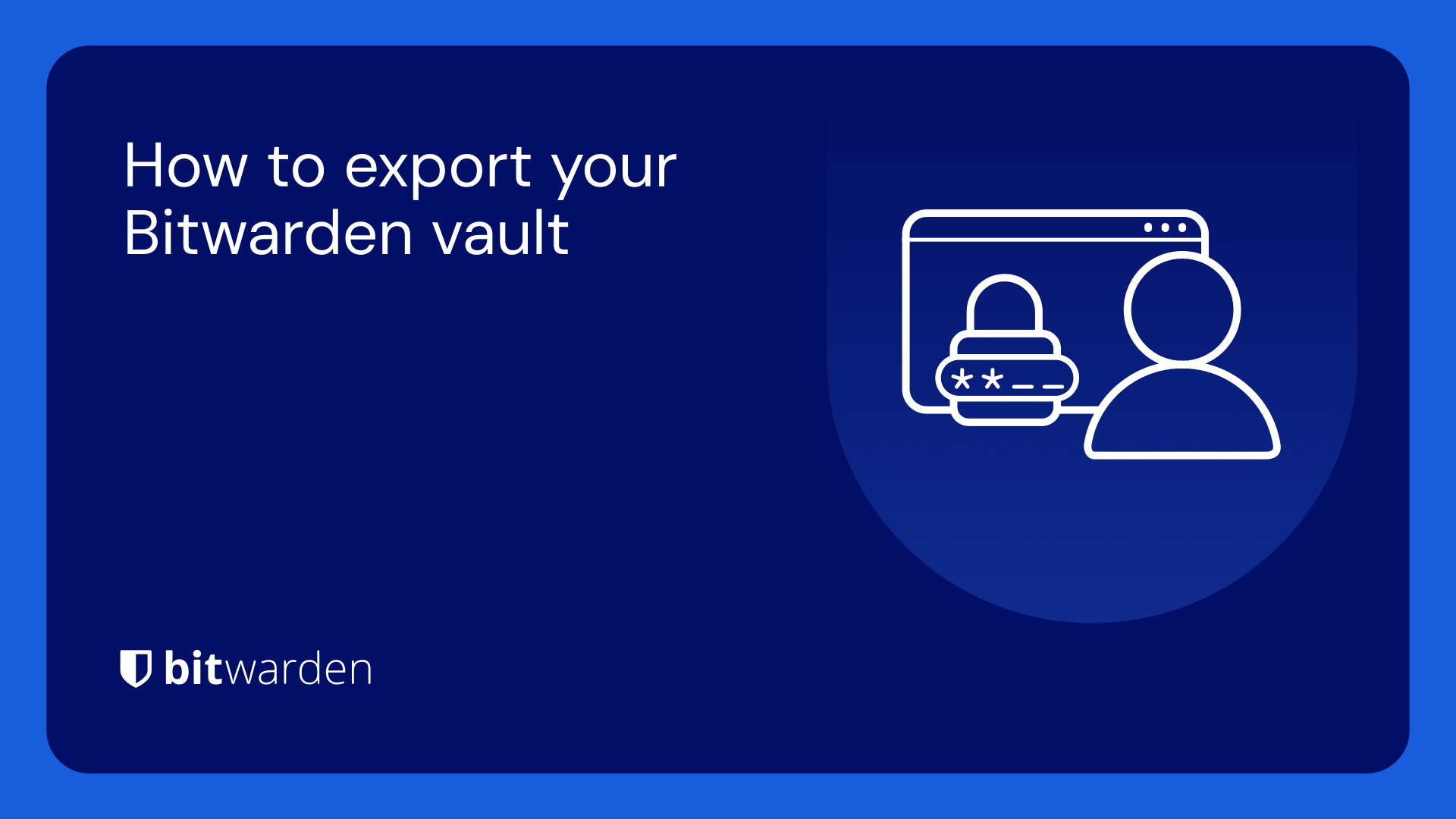 How to export your Bitwarden vault