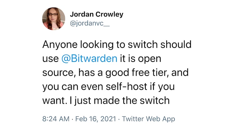 Jordan Crowley's tweet on why you should switch to Bitwrden