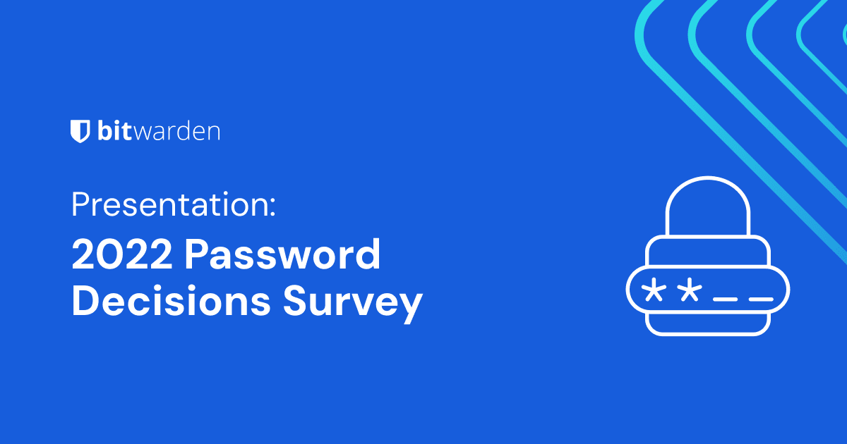 2022-password-decisions-survey