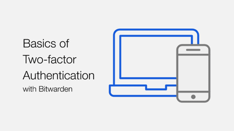 Basic of Two-factor Authentication with Bitwarden