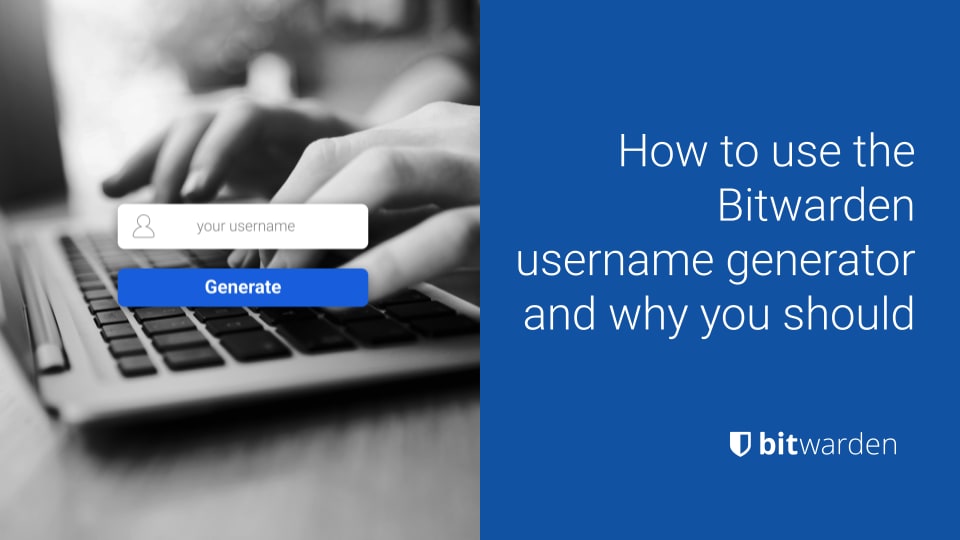 How to use Bitwarden username generator