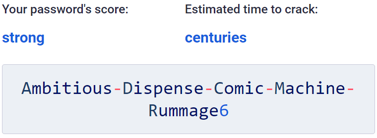 Examples of a strong password (top) and passphrase (bottom) generated by the Bitwarden Strong Password Generator