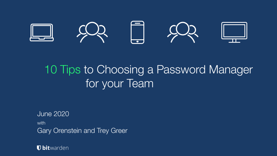 10 Tips to Choosing a Password Manager for Your Team