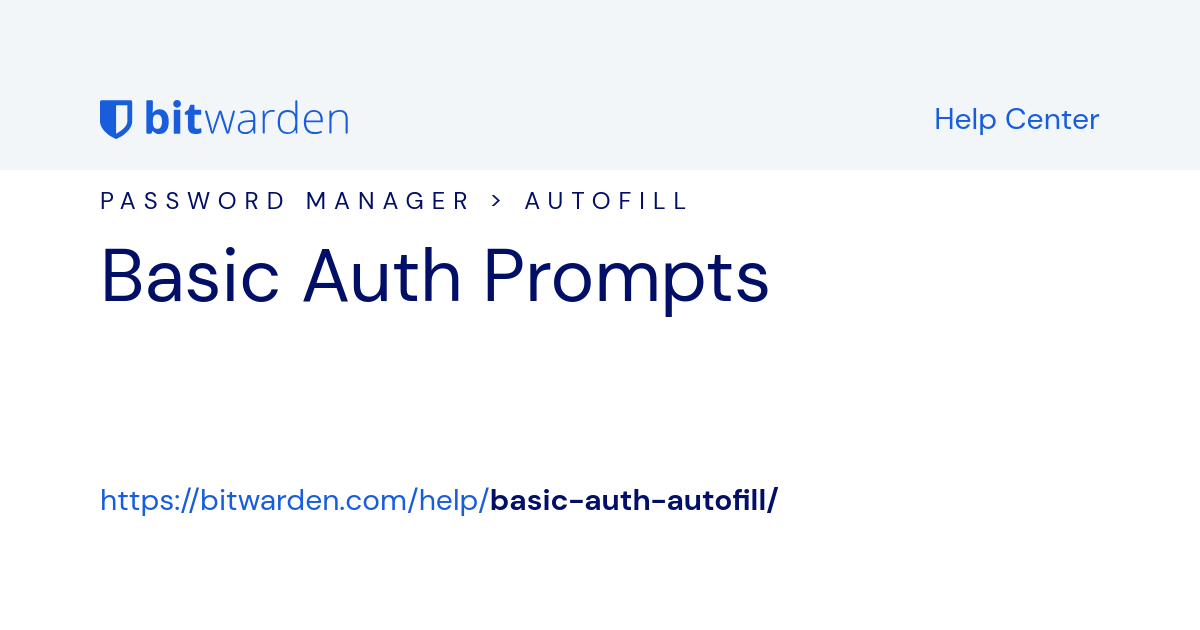 Basic Auth Prompts | Bitwarden
