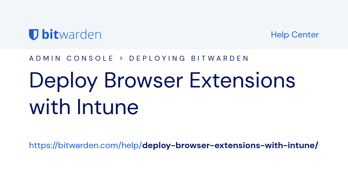 Deploy Browser Extensions with Intune Bitwarden HilfeCenter