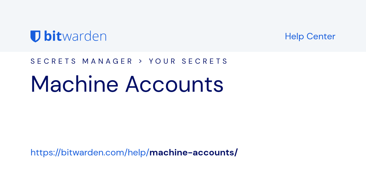 Machine Accounts | Bitwarden Help Center