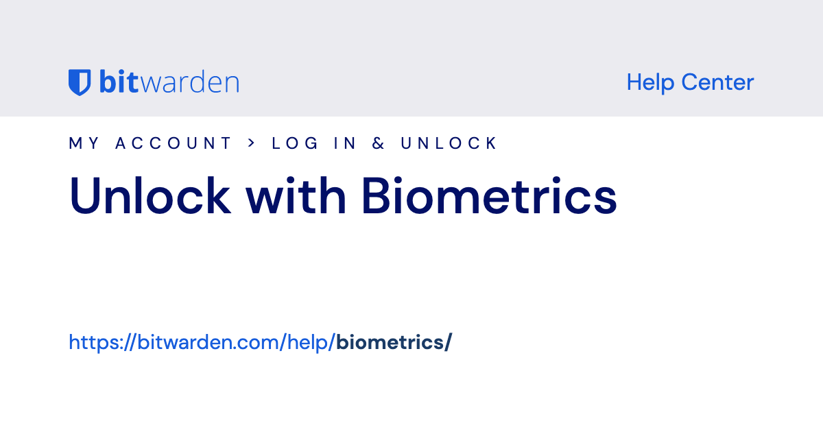 Unlock with Biometrics | Bitwarden Help Center