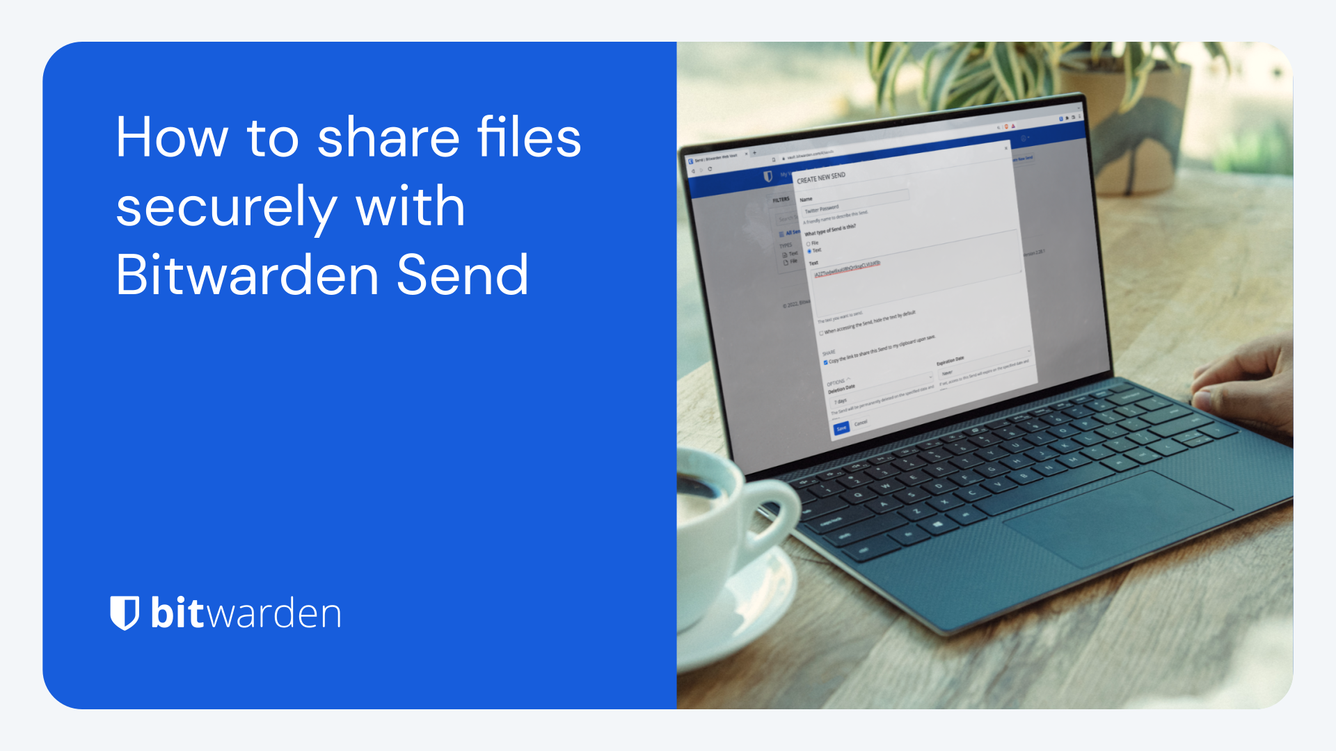 How to share files and sensitive information securely | Bitwarden Blog