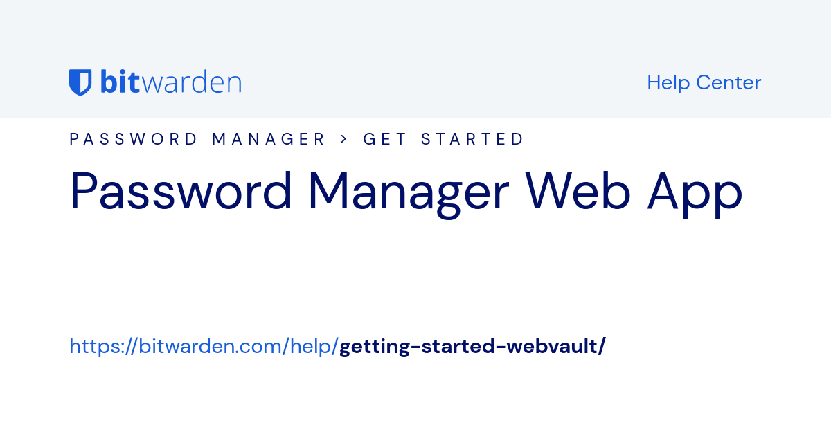 Erste Schritte WebTresor Bitwarden HilfeCenter