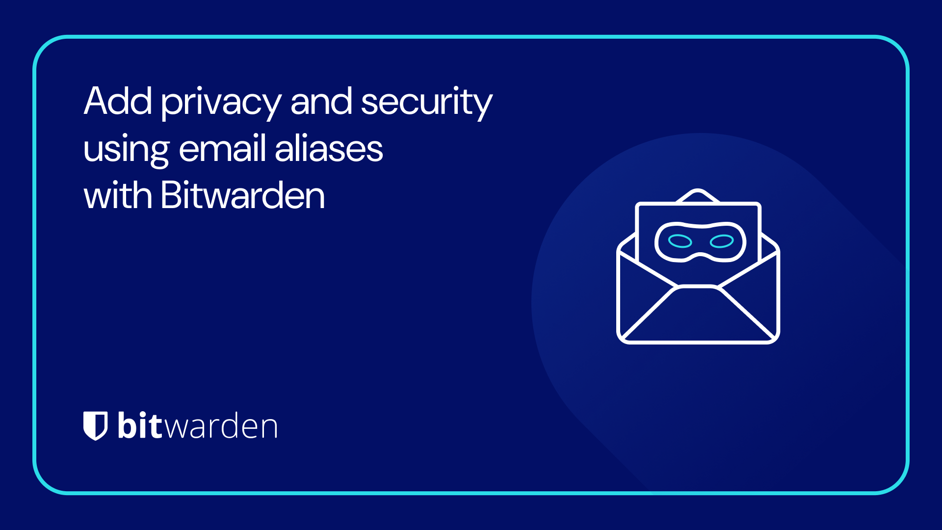 Add Privacy And Security Using Email Aliases With Bitwarden Bitwarden add-privacy-and-security-using-email-aliases-with-bitwarden-bitwarden