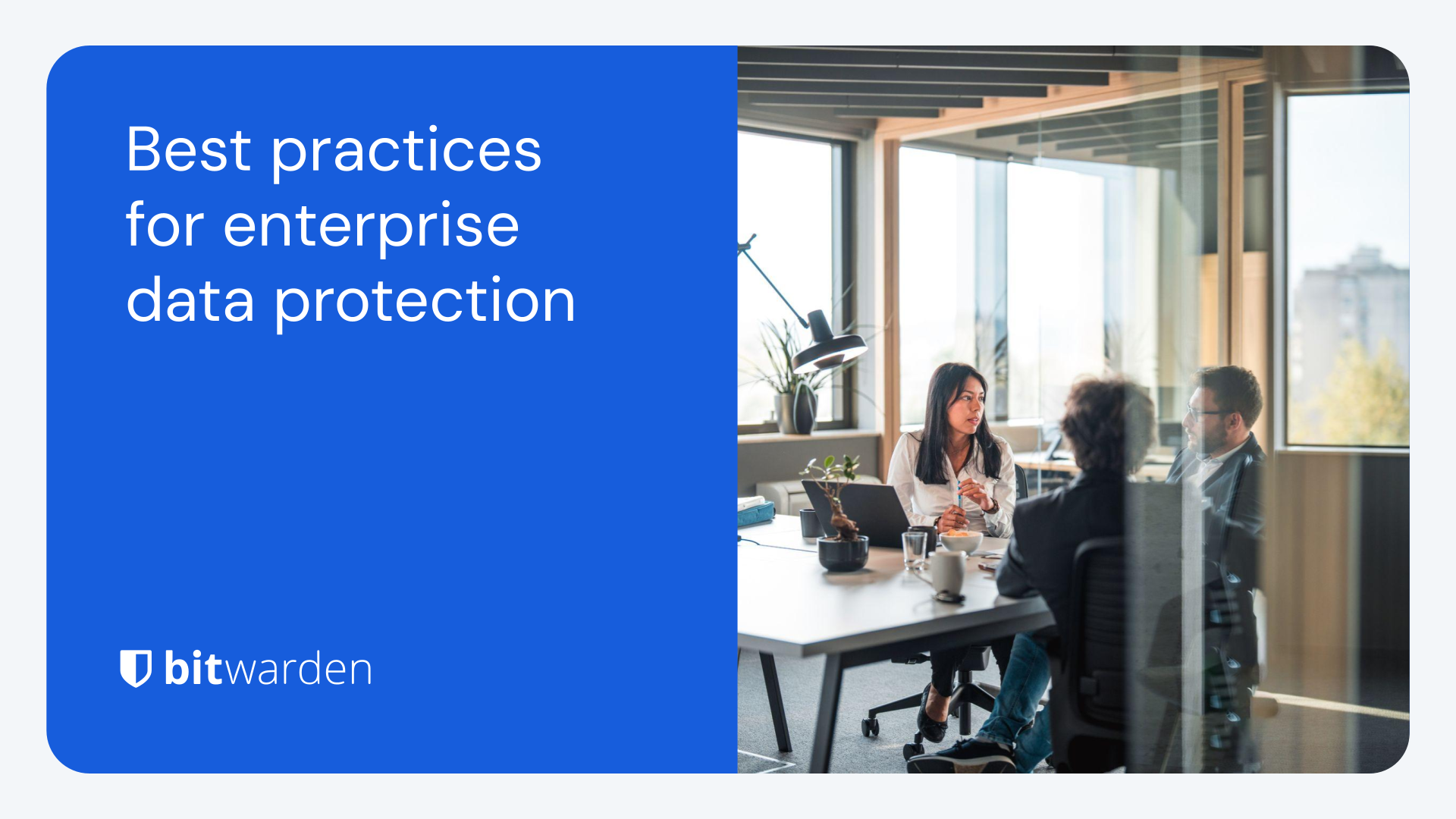 Best Practices For Enterprise Data Protection Bitwarden Blog Best practices for enterprise data protection bitwarden blog