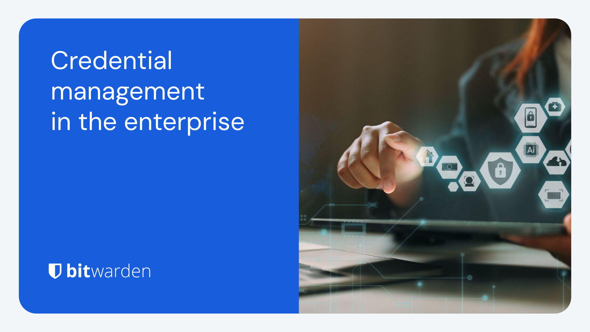 Credential Management In The Enterprise Bitwarden Blog credential-management-in-the-enterprise-bitwarden-blog