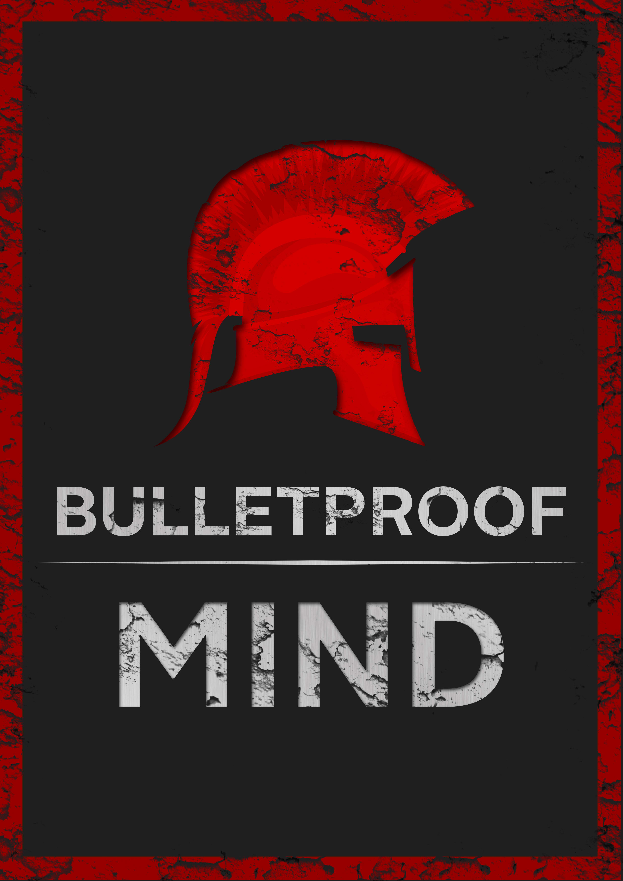 Bulletproof Mind