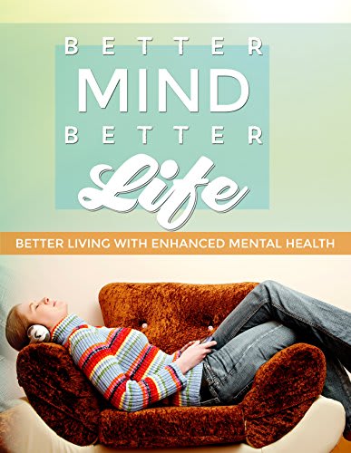 Better Mind Better Life