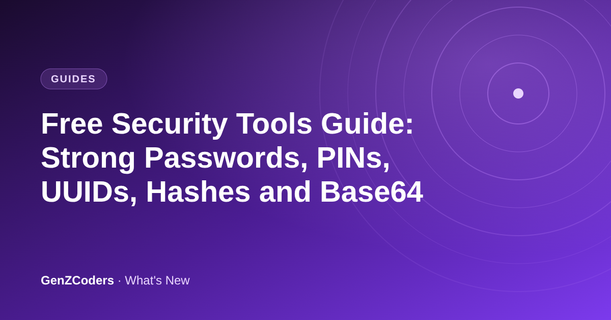 Free Security Tools Guide: Strong Passwords, PINs, UUIDs, Hashes and Base64