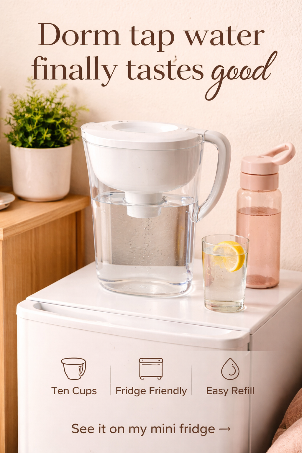 This $28 Water Filter Pitcher Fixed Dorm Tap Water