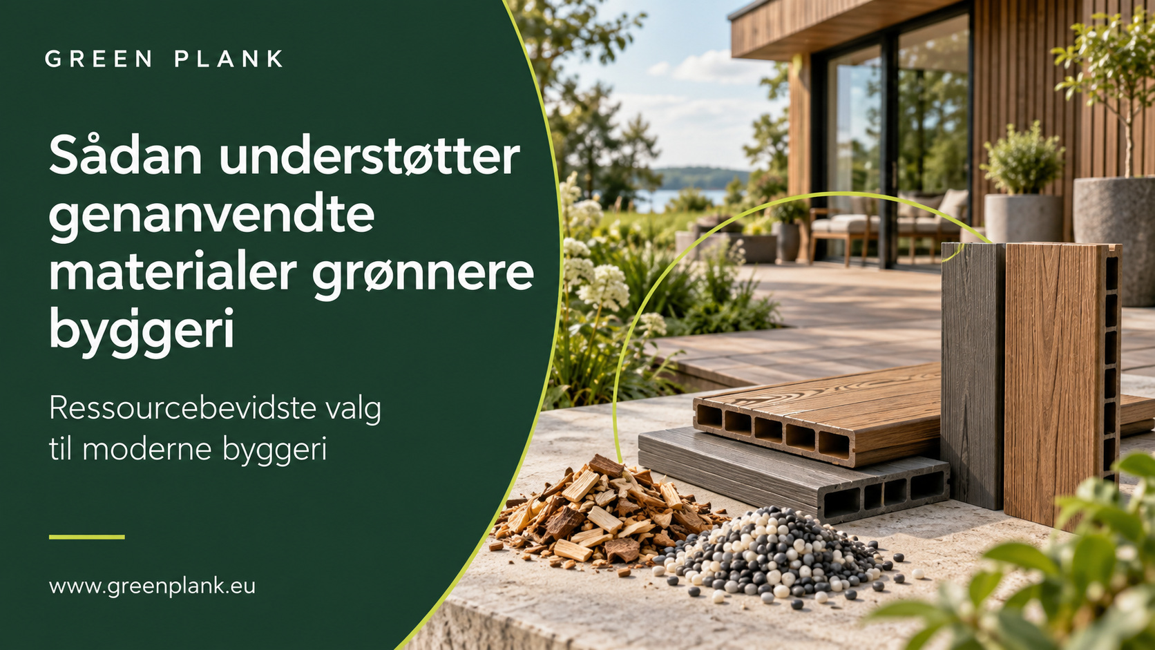 Sådan understøtter genanvendte materialer grønnere byggeri