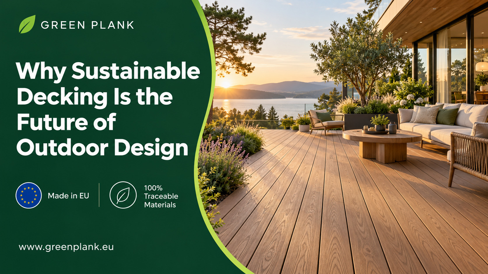 Why Sustainable Decking Is the Future of Outdoor Design