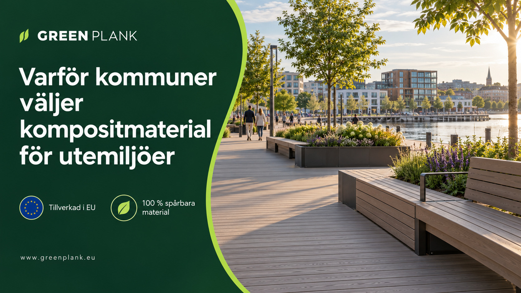 Varför kommuner väljer kompositmaterial för utemiljöer