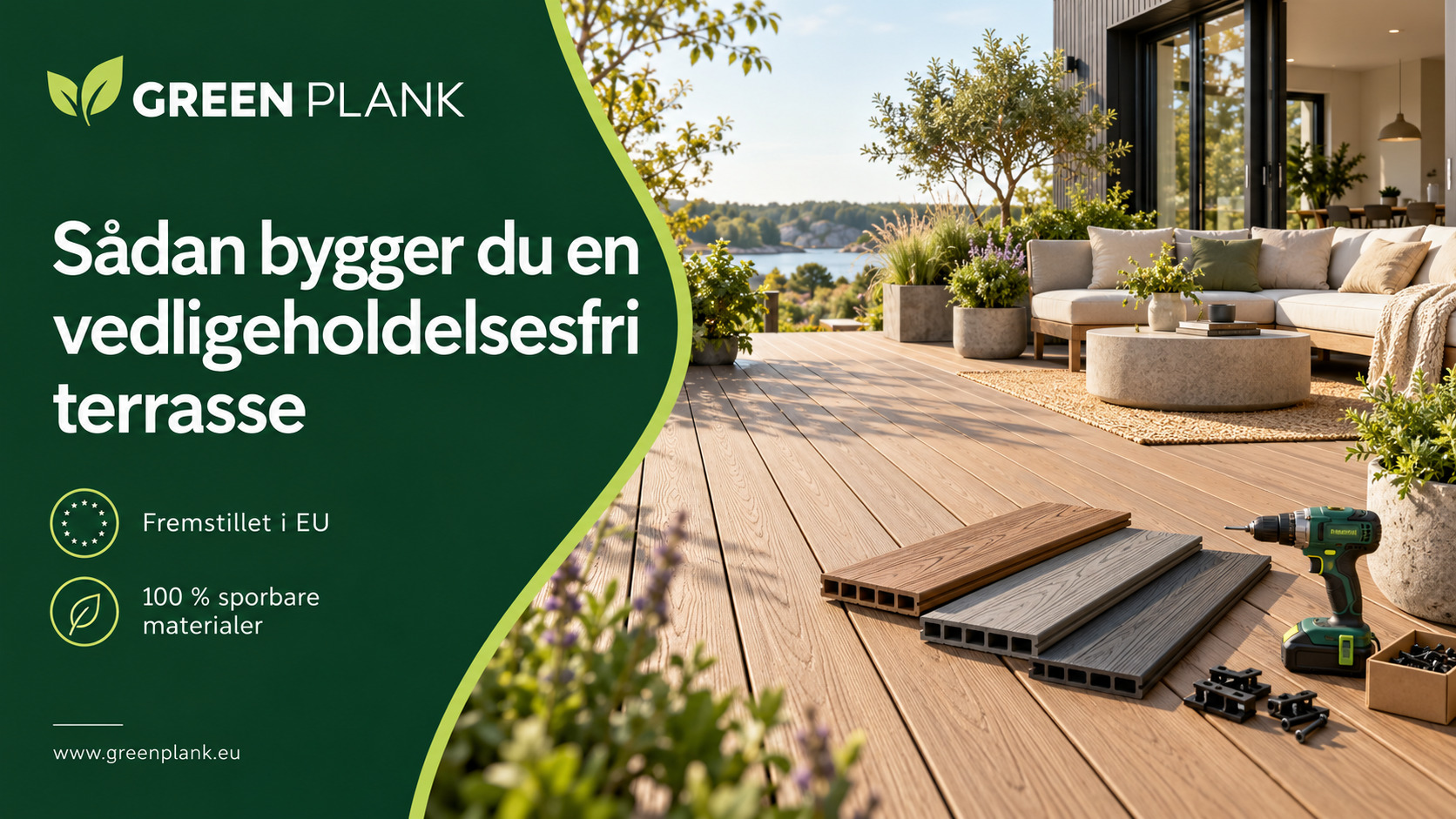 Sådan bygger du en vedligeholdelsesfri terrasse