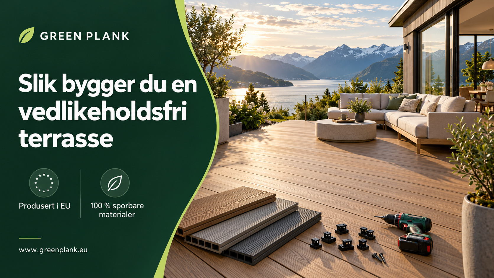 Slik bygger du en vedlikeholdsfri terrasse