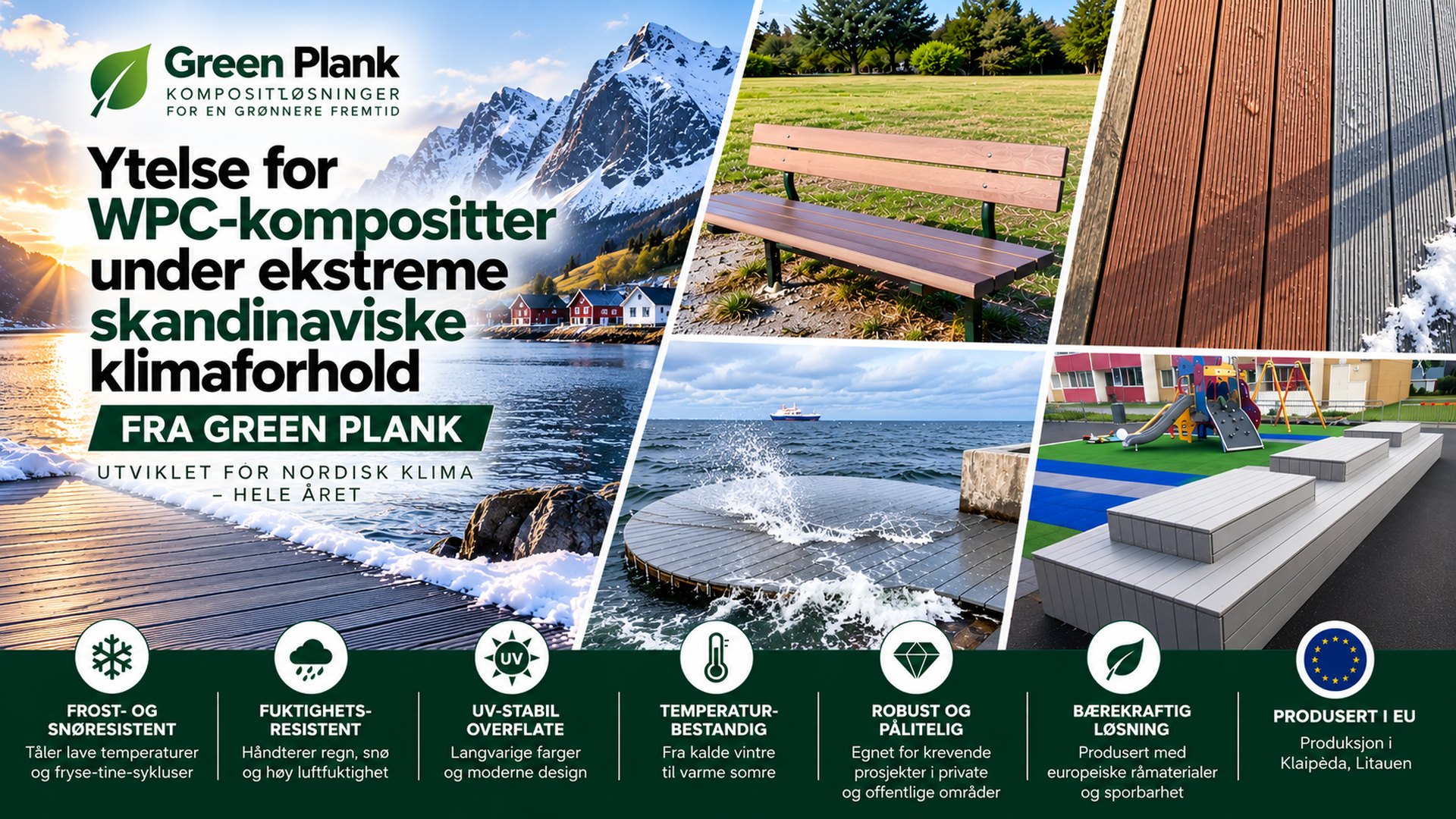 WPC i ekstremt skandinavisk klima | Green Plank