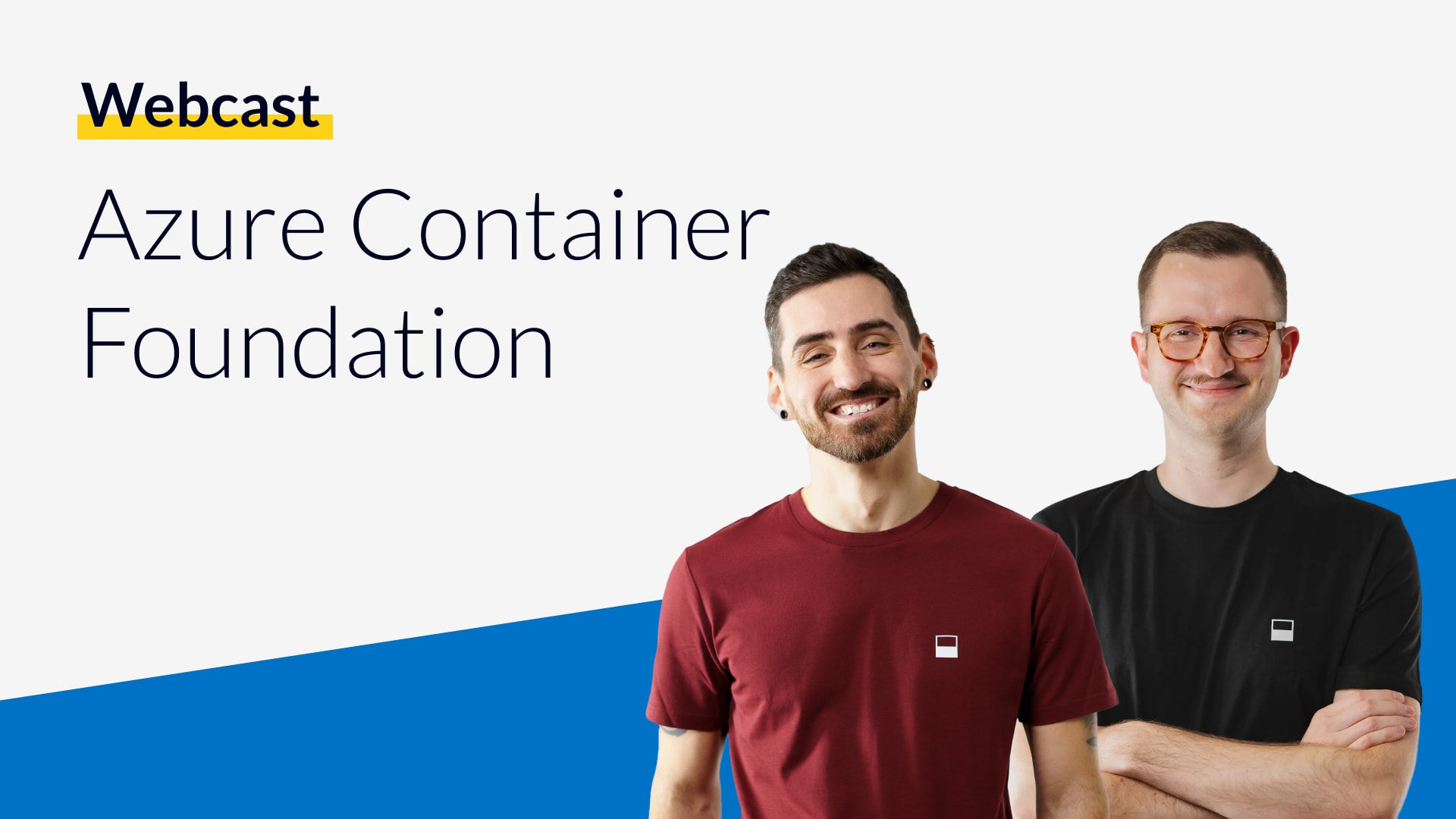 Azure Container Foundation Webcast