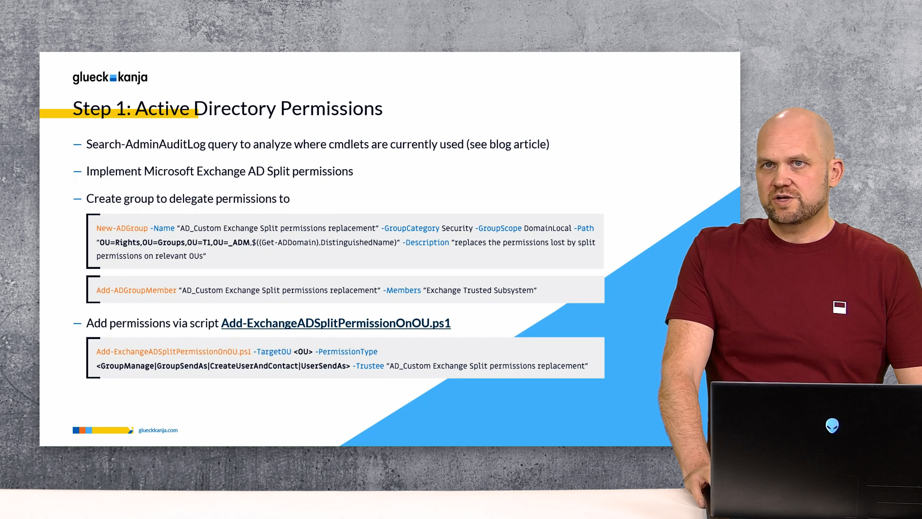 A presenter sits in front of a laptop explaining a slide titled Step 1: Active Directory Permissions by glueckkanja. The slide covers how to implement Microsoft Exchange AD Split Permissions, including PowerShell commands for creating a delegation group (New-ADGroup, Add-ADGroupMember) and applying permissions via the script Add-ExchangeADSplitPermissionOnOU.ps1.