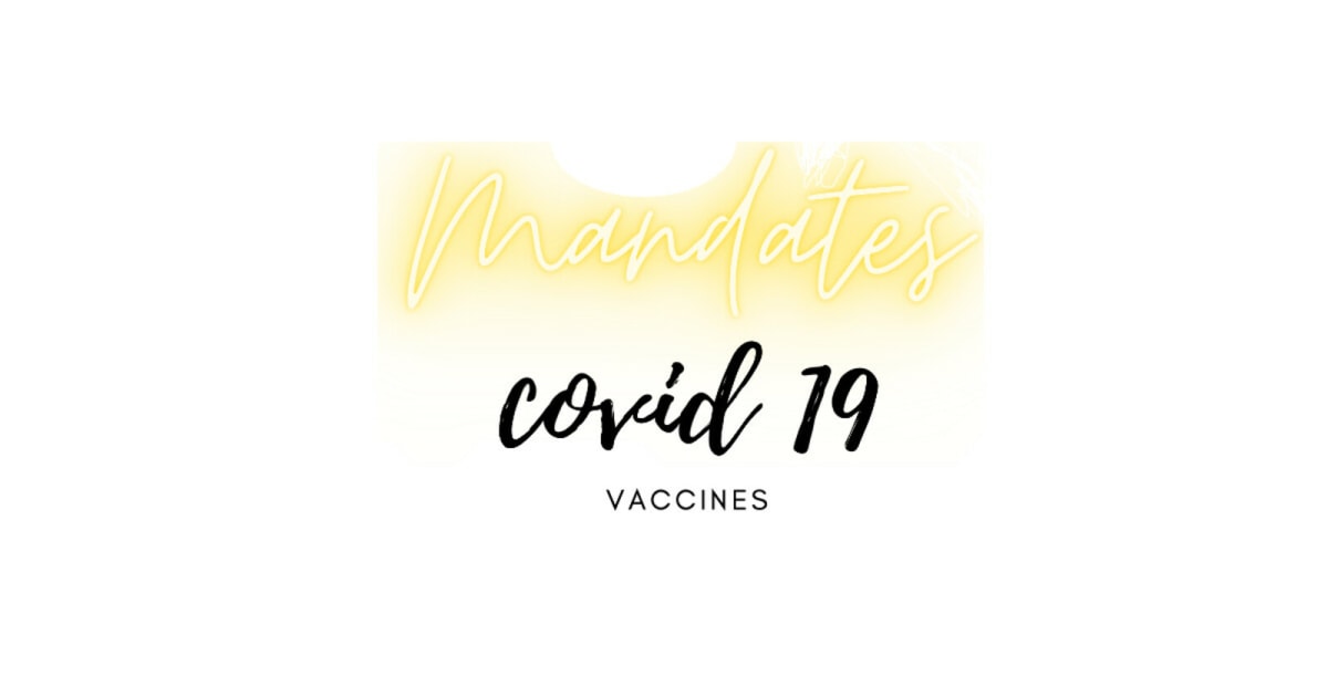 Vaccine Mandates & Supply Chain Interruptions