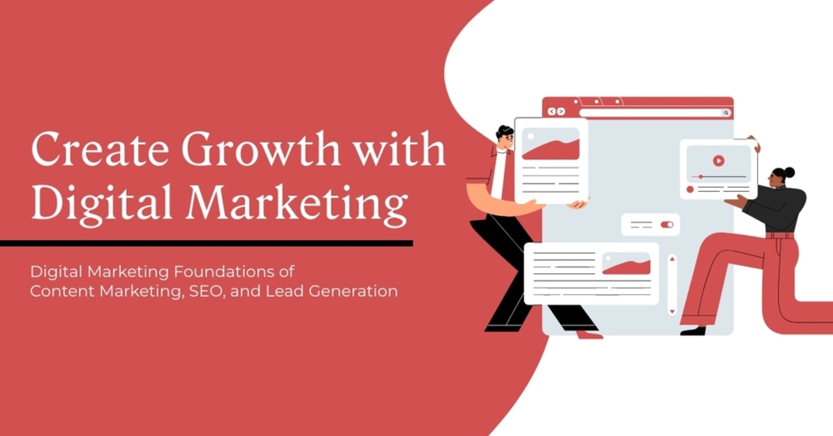 Create Growth with Digital Marketing