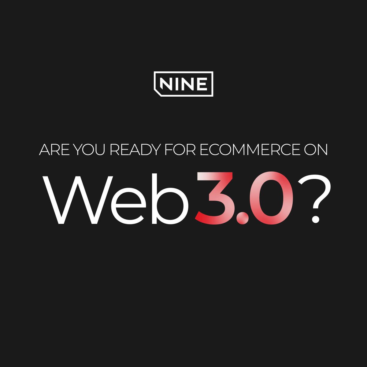 Are You Ready For Ecommerce On Web 3.0?