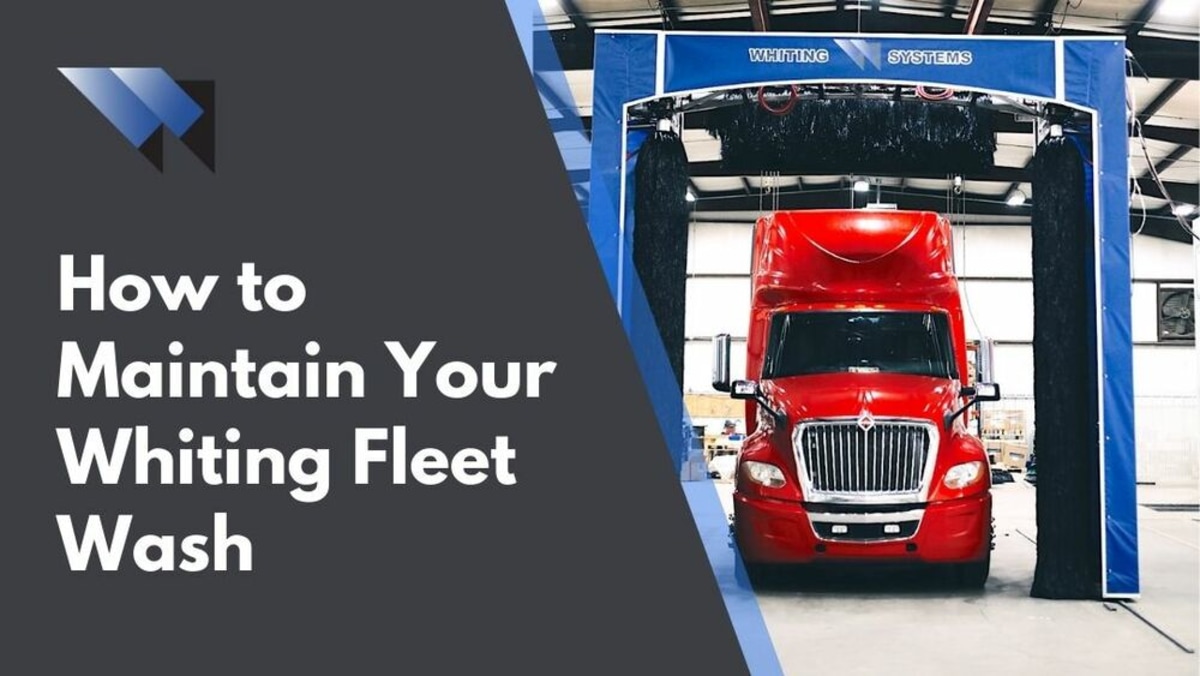 How To Maintain Your Whiting Fleet Wash Equipment