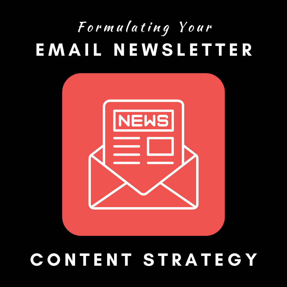 How To Formulate Your Email Newsletter Content Strategy