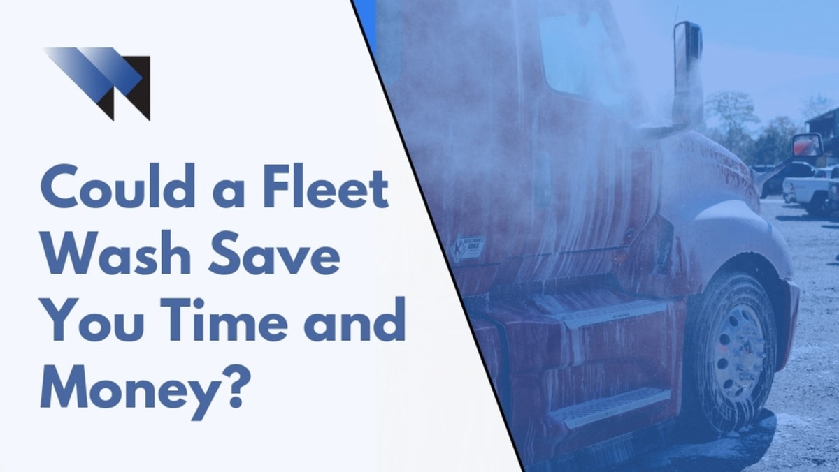 Could a Fleet Wash Save You Time and Money?