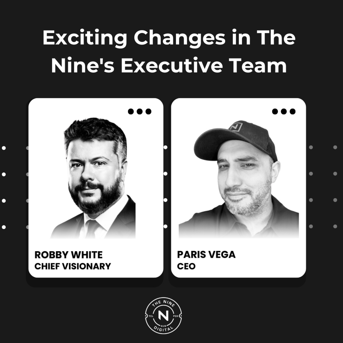 Exciting Changes in The Nine's Executive Team