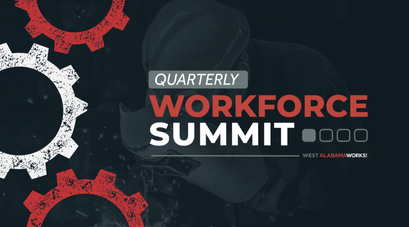 West AlabamaWorks’ First Quarterly Workforce Summit