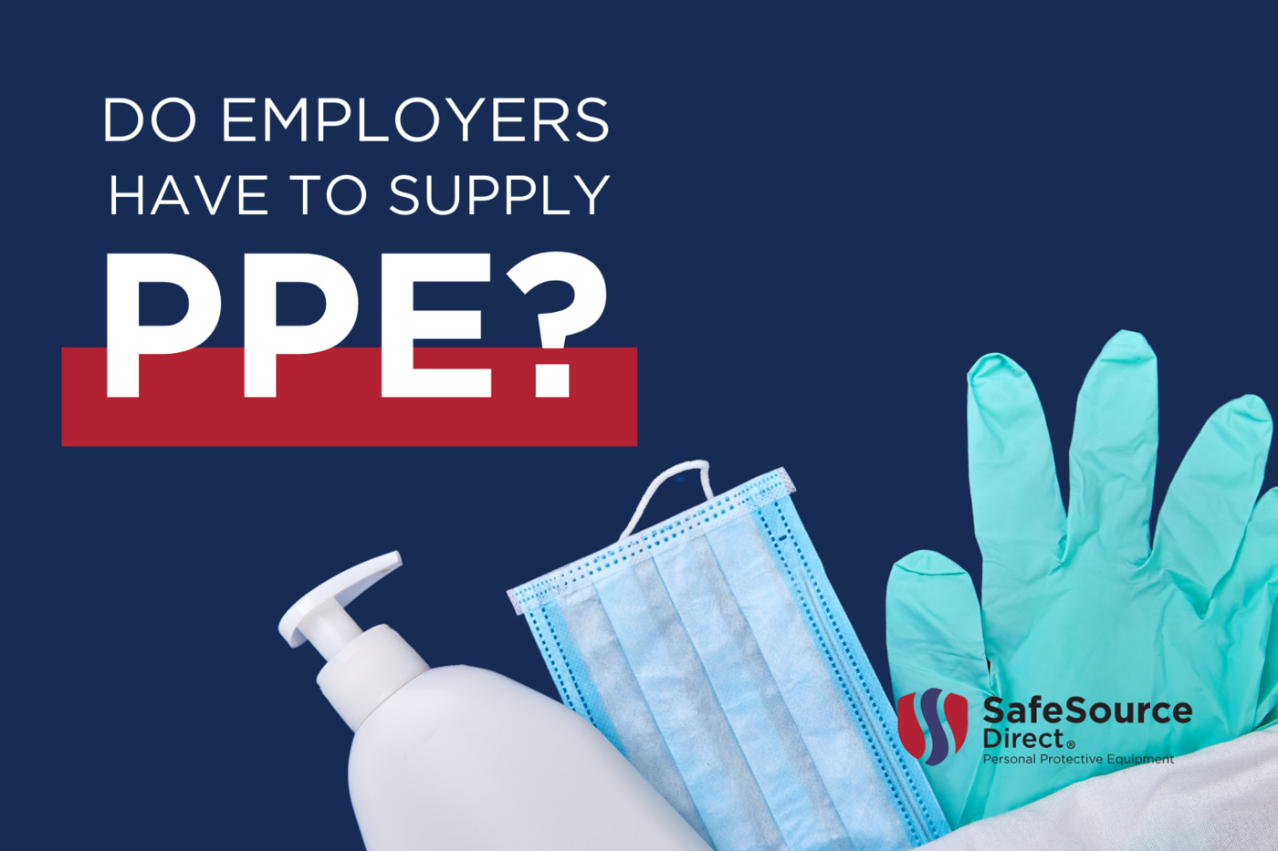 Do employers have to supply PPE?