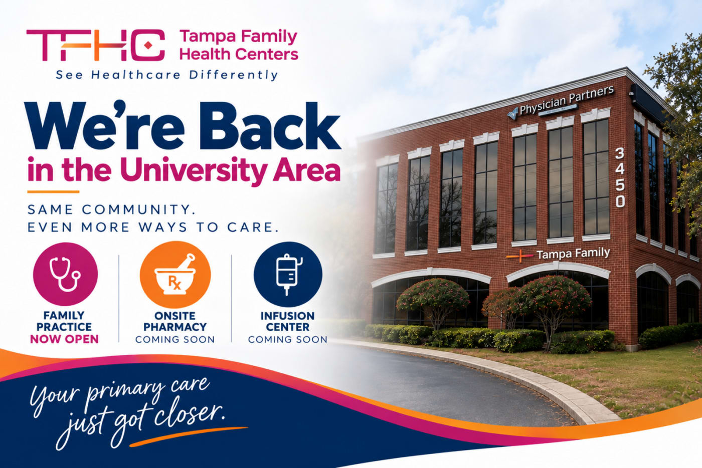 We’re Back and Bringing More Care to the University Area