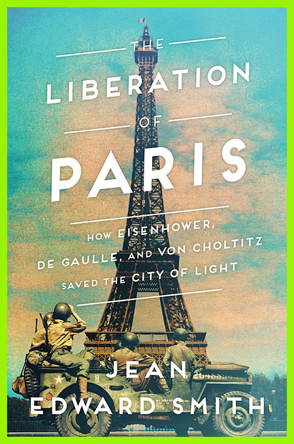 The Liberation of Paris by Jean Edward Smith img-355