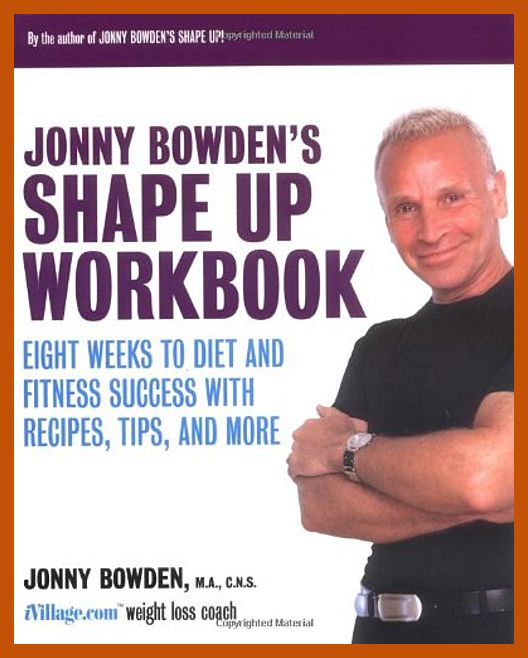 Jonny Bowden`s Shape Up Workbook img-458