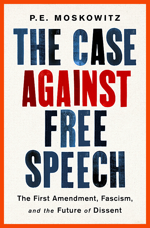 The Case Against Free Speech Moskowitz img-500