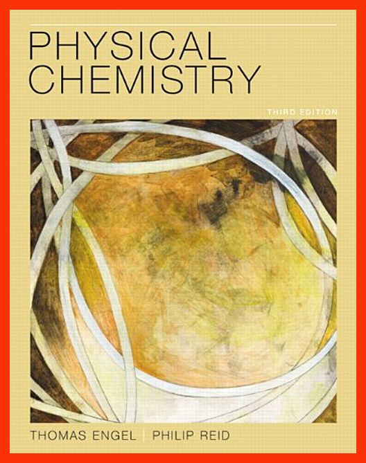 Physical Chemistry 3rd Ed By Thomas Engel img-576
