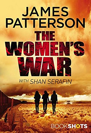 The Women`s War - James Patterson img-604