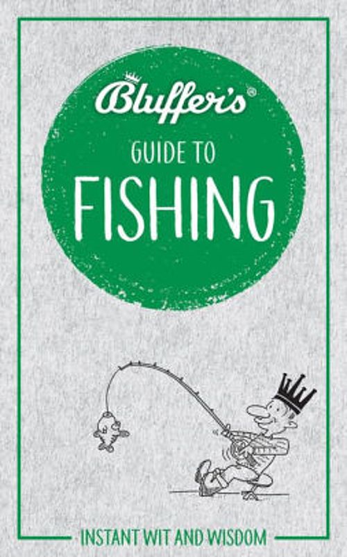The Bluffers Guide to Fishing img-16